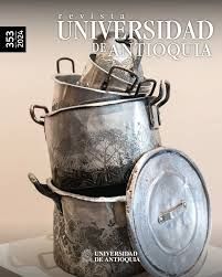 REVISTA UNIVERSIDAD DE ANTIOQUIA RUA N°353 AGOSTO - DICIEMBRE 2024