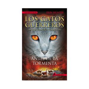 GATOS G. CUATRO CLANES 4. ANTES DE LA TORMENTA