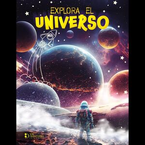 EXPLORA EL UNIVERSO