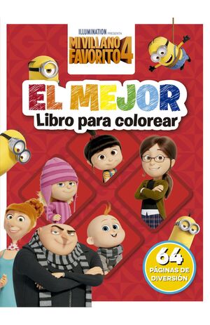 MI VILLANO FAVORITO 4. EL MEJOR LIBRO COLOREAR