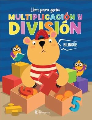 LIBROS PARA GENIOS BILINGÜE MULTIPLICACIÓN Y DIVISIÓN