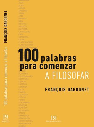 100 PALABRAS PARA COMENZAR A FILOSOFAR