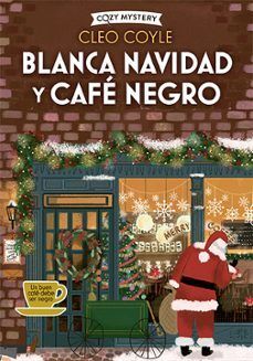 BLANCA NAVIDAD Y CAFÉ NEGRO