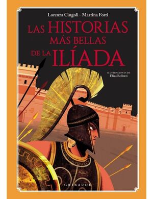 LAS HISTORIAS MÁS BELLAS DE LA ILÍADA