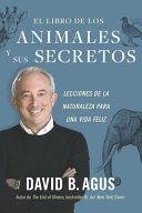 EL LIBRO DE LOS ANIMALES Y SUS SECRETOS (THE BOOK OF ANIMAL SECRETS SPANISH EDITION)