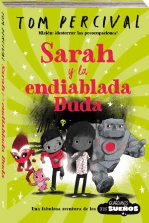 SARAH Y LA ENDIABLADA DUDA