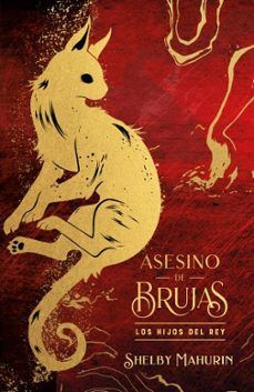 ASESINO DE BRUJAS: LOS HIJOS DEL REY