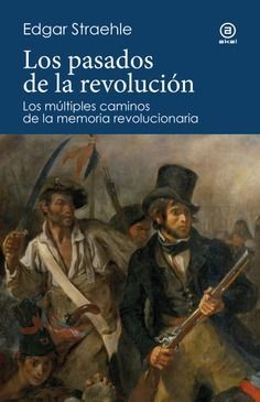 LOS PASADOS DE LA REVOLUCIÓN