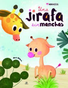 LA JIRAFA SIN MANCHAS