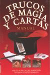 TRUCOS DE MAGIA Y CARTAS MANUAL