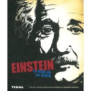 EINSTEIN: LA VIDA DE UN GENIO