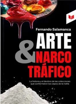 ARTE Y NARCOTRÁFICO