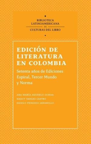 EDICIÓN DE LITERATURA EN COLOMBIA, 1944-2016