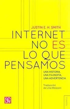 INTERNET NO ES LO QUE PENSAMOS