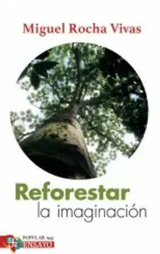 REFORESTAR LA IMAGINACIÓN