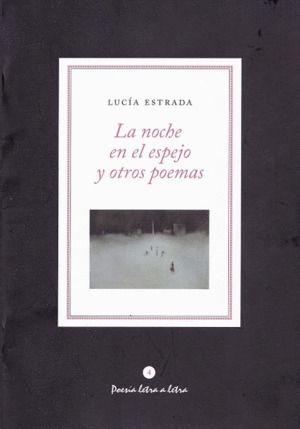 LA NOCHE EN EL ESPEJO Y OTROS POEMAS