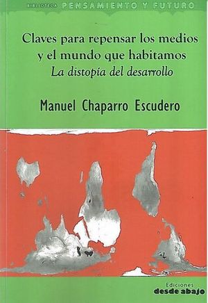 CLAVES PARA REPENSAR LOS MEDIOS MUNDO QUE HABITAMOS