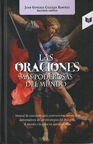 LAS ORACIONES MÁS PODEROSAS DEL MUNDO