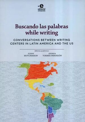 BUSCANDO LAS PALABRAS WHILE WRITING