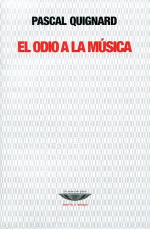 EL ODIO A LA MUSICA