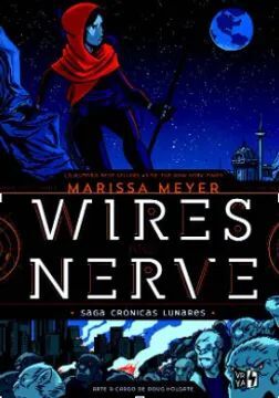 WIRES AND NERVE (VOLUMEN 1) TAPA BLANDA