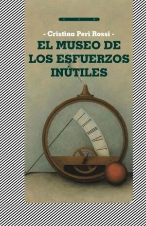 EL MUSEO DE LOS ESFUERZOS INUTILES